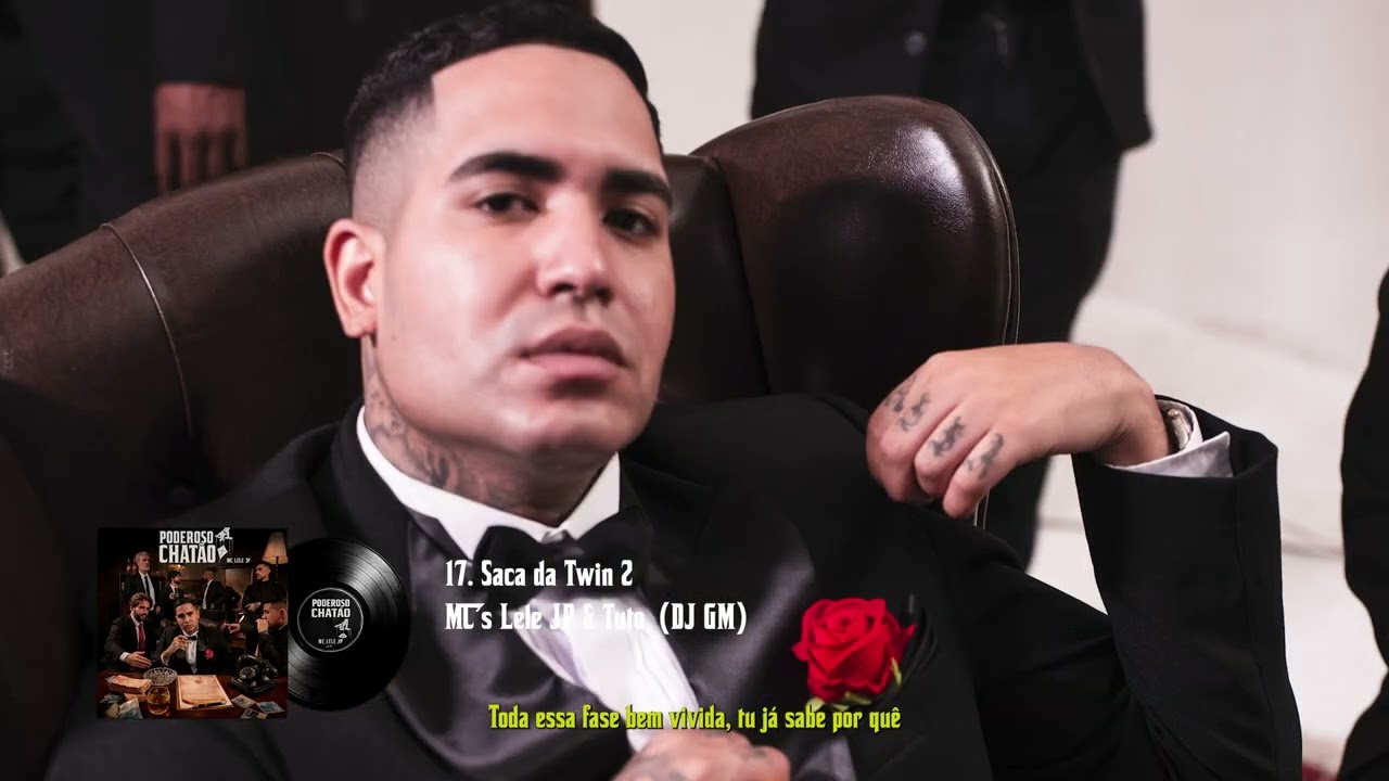 Saca da Twin 2 | O Poderoso Chat&atilde;o - MC Lele JP e MC Tuto