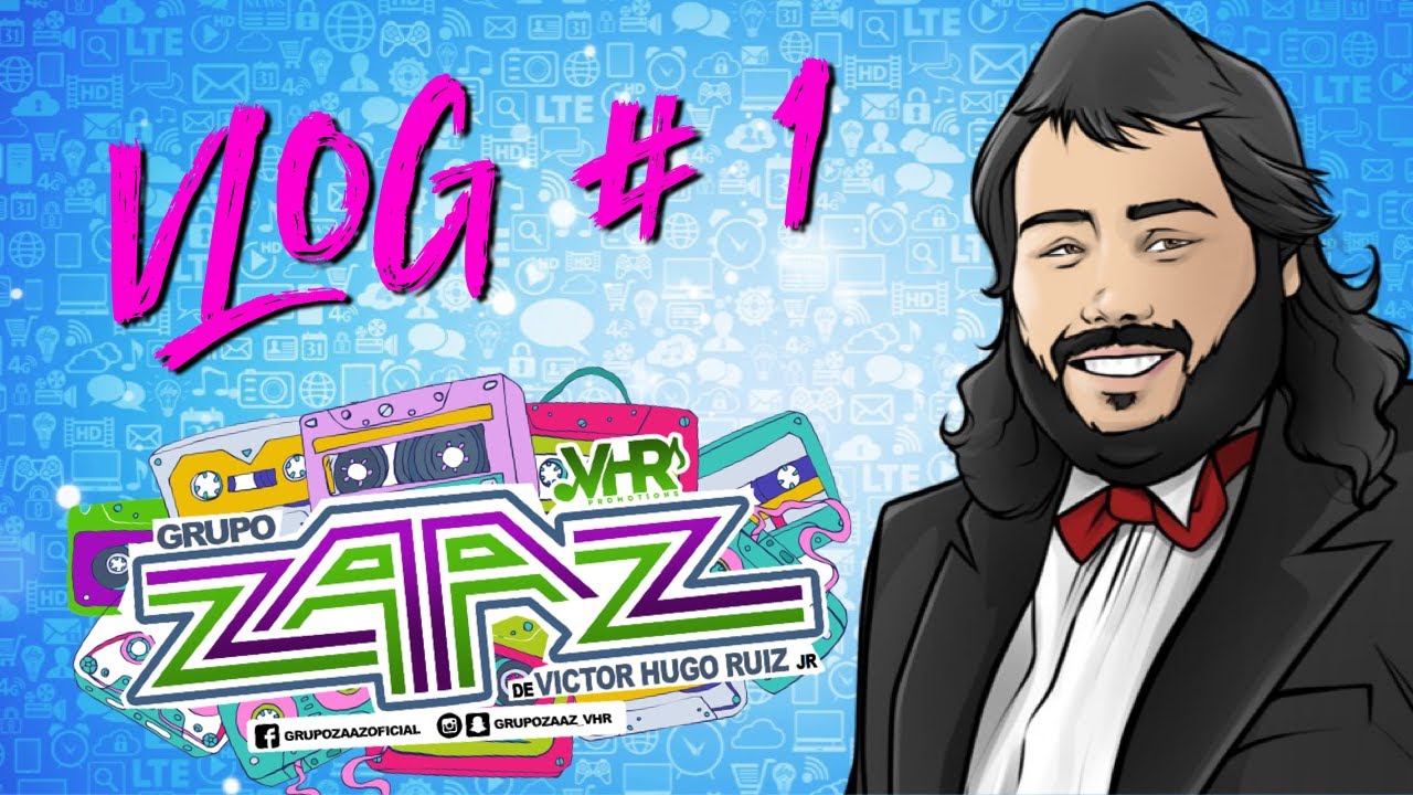 VLOG #1-Grupo Zaaz