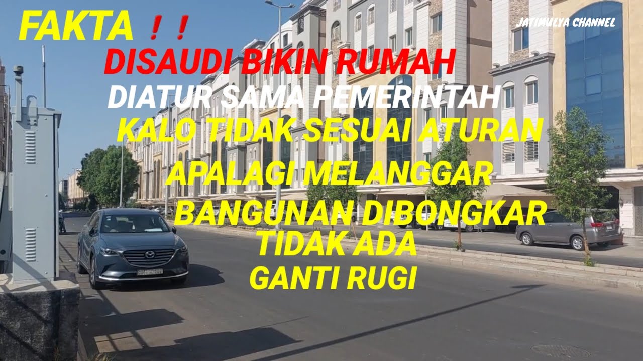 🏛DISAUDI BIKIN RUMAH HARUS SESUAI ATURAN KALO MELANGGAR DIROBOHKAN TANPA GANTI RUGI VLOG JEDDAH 🇸🇦