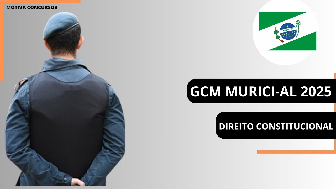 GCM MURICI AL-2025 DIREITO CONSTITUCIONAL 