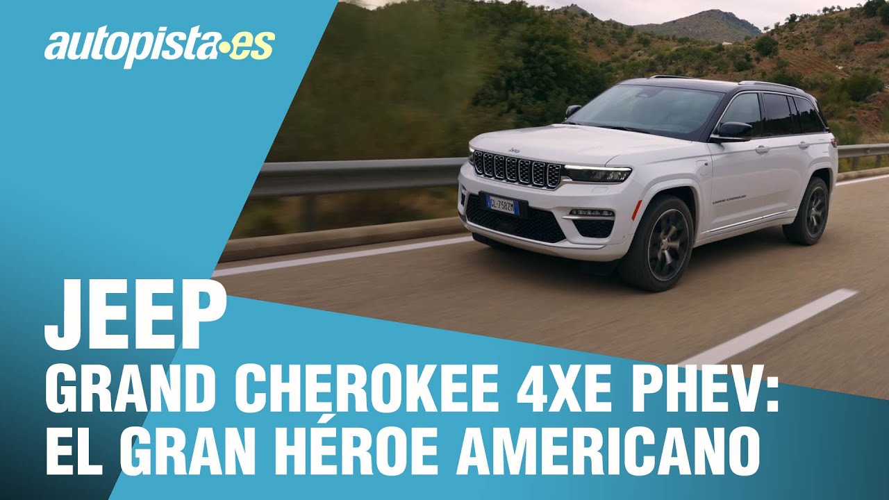 🔥 Jeep Grand Cherokee 2.0 Turbo 4xe PHEV🔥 Primera prueba | Autopista.es
