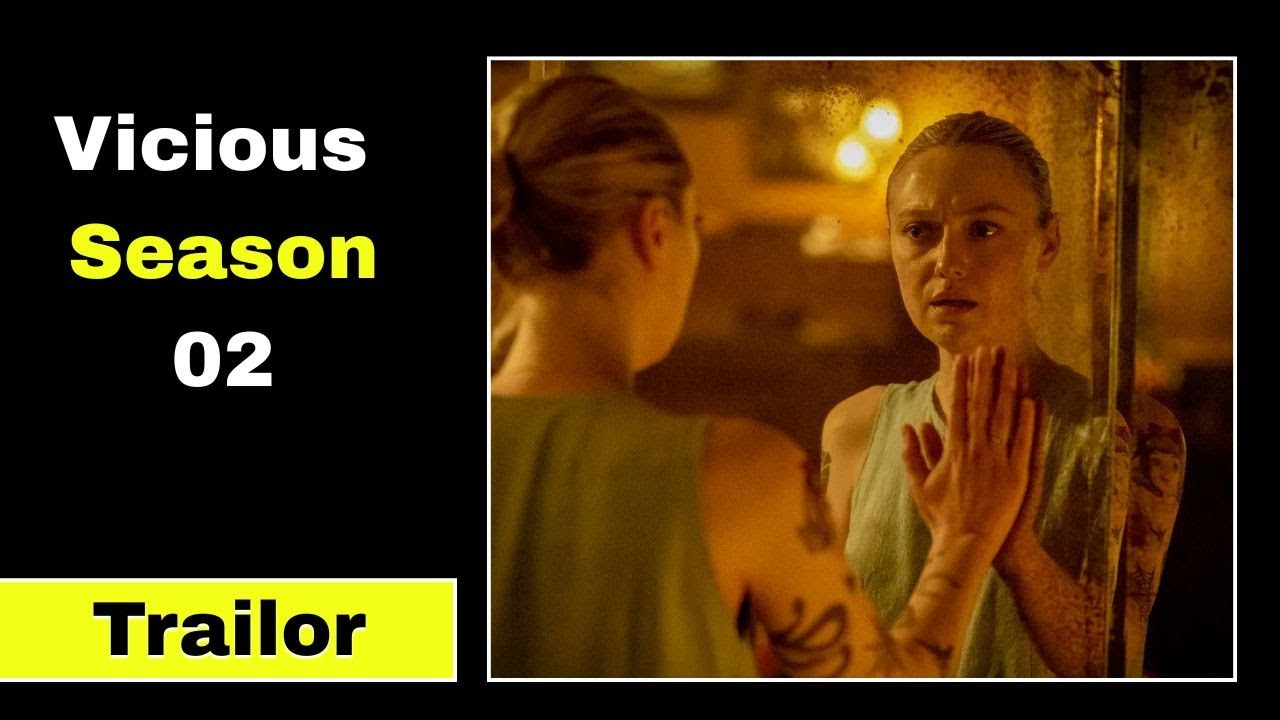 Vicious 2 - Trailer (2026) | Dakota Fanning | Vicious Reviews, Vicious 2 Movie Watch Online, Cast.