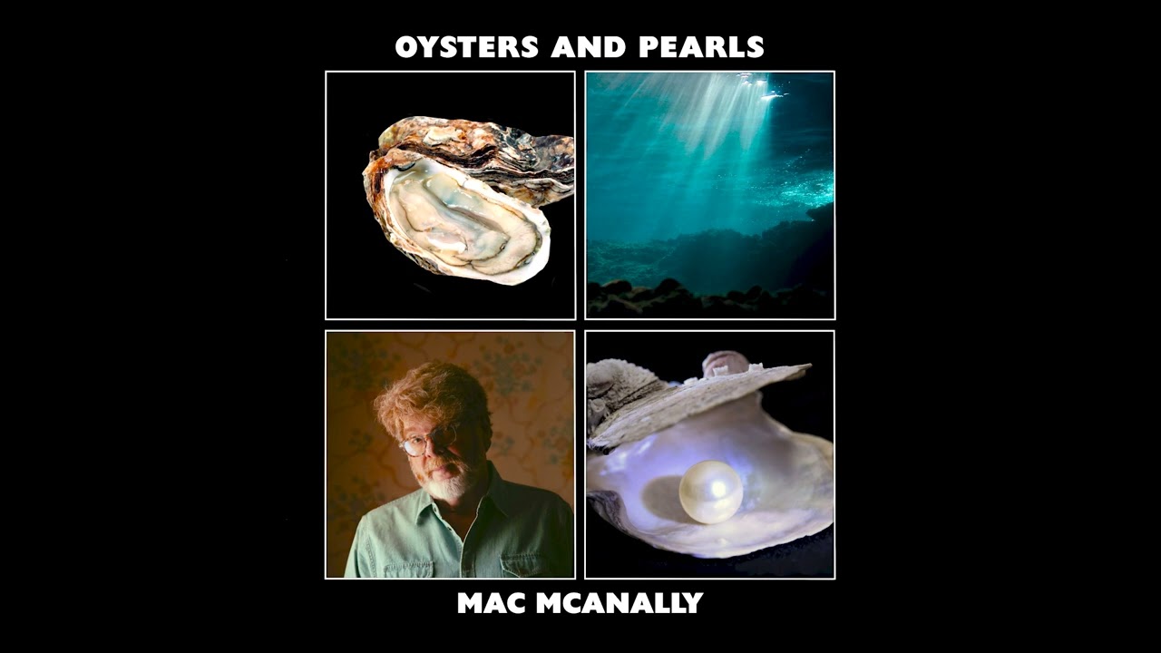 Mac McAnally - Oysters and Pearls