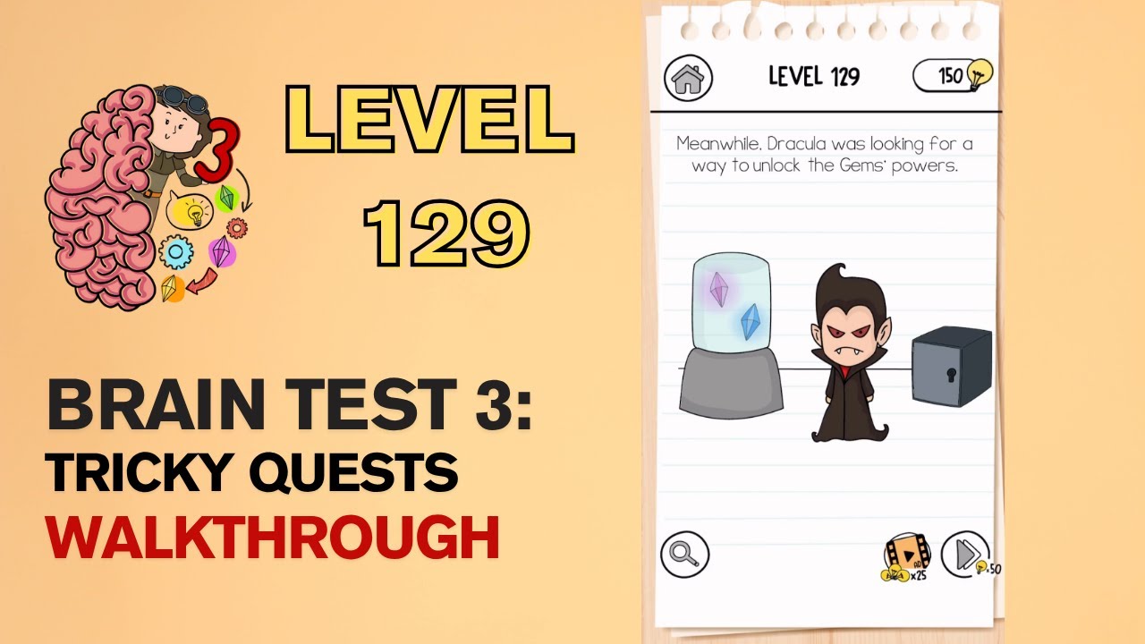 Brain Test 3 Tricky Quests Level 129 Answer | Dracula was looking a way to reveal the gems power