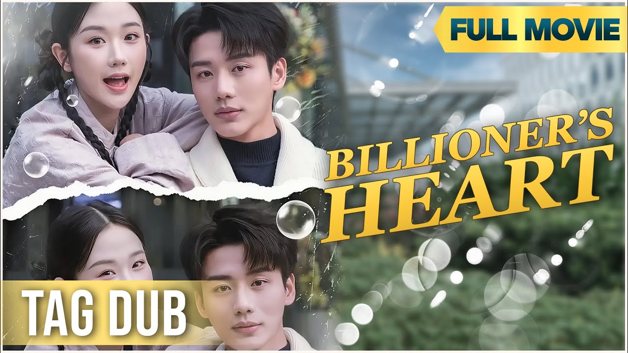 BILLIONARE'S HEART - FULL MOVIE | Isang sapilitang kasal na nauwi sa pag-ibig at pagliligtas.