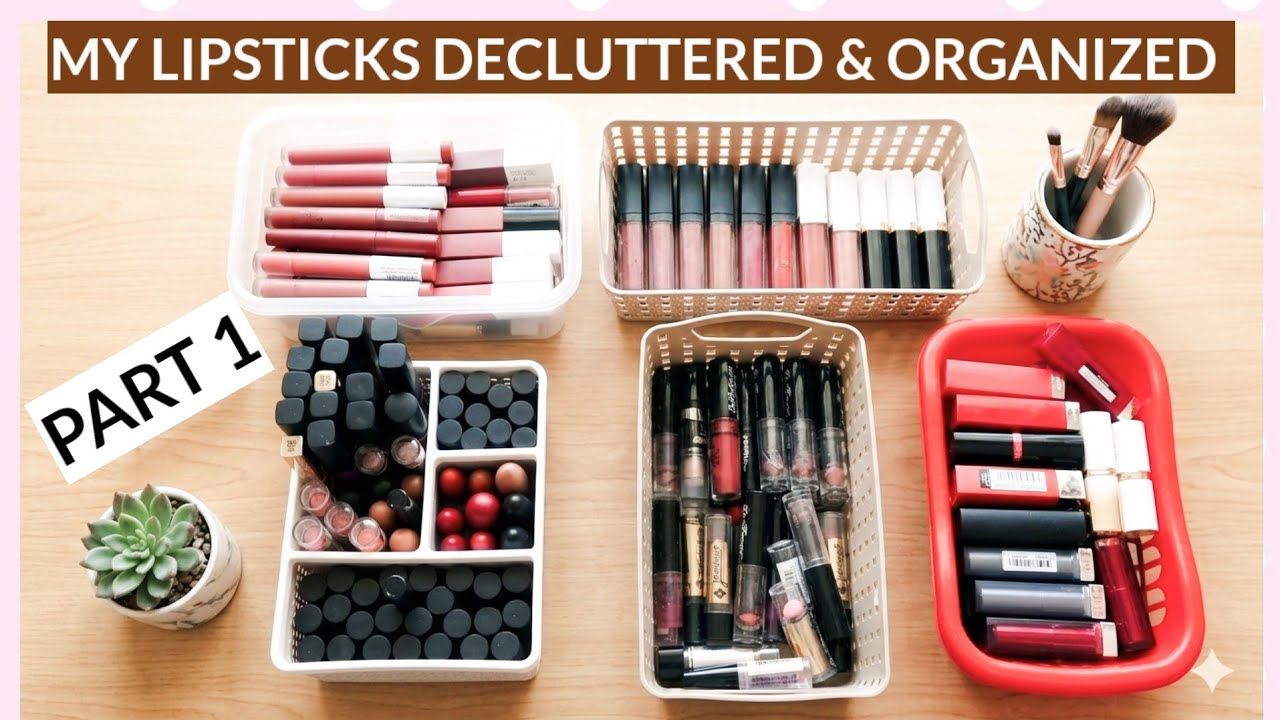 My Lipstick Collection & Organization | Decluttering Part 1