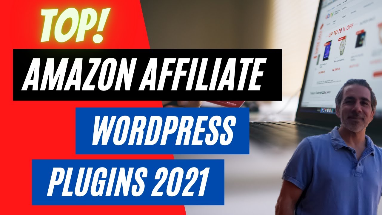 Top Wordpress Amazon Affiliate Plugins 2021