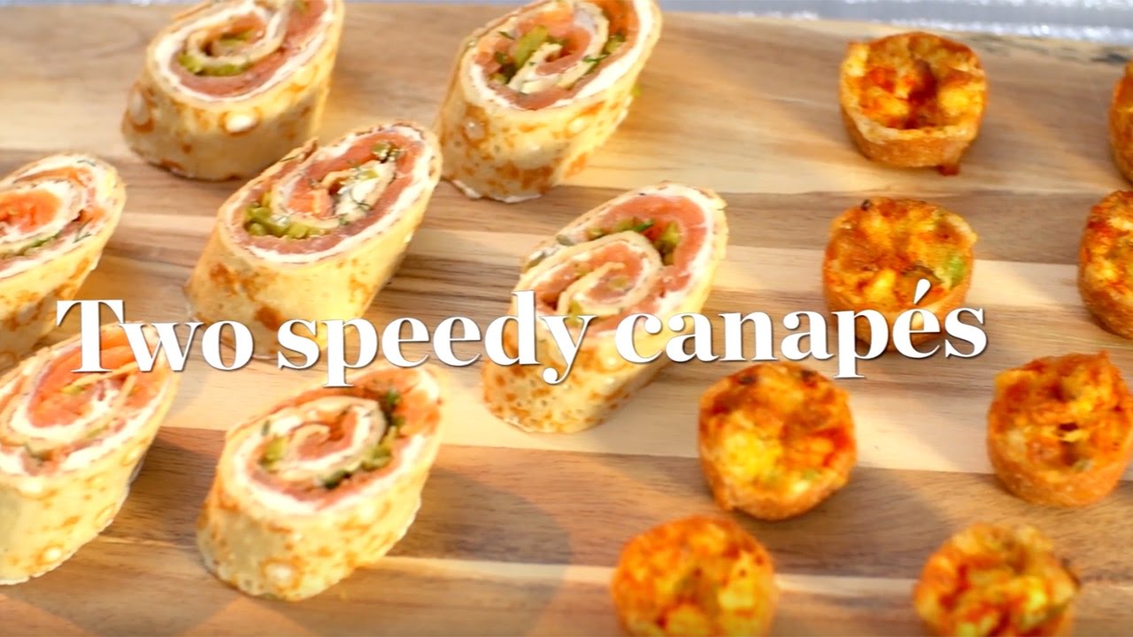 Two speedy canap&eacute; recipes ready in 30 minutes