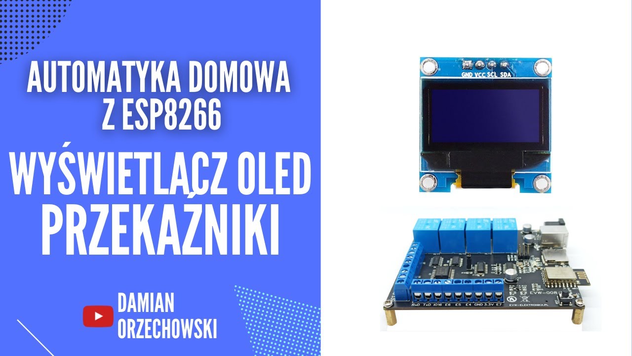 [Automatyka ESP Easy] #2 - Przekaźniki, wyświetlacz OLED, serwer czasu