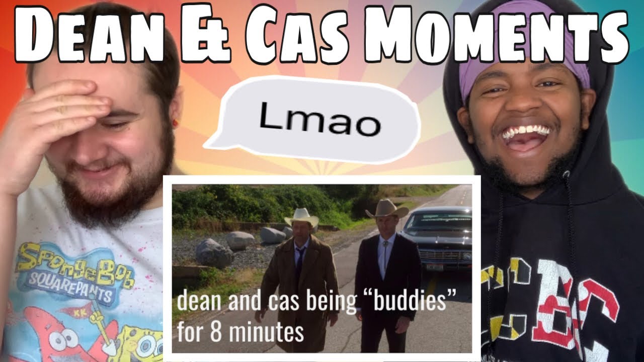 dean and cas being 