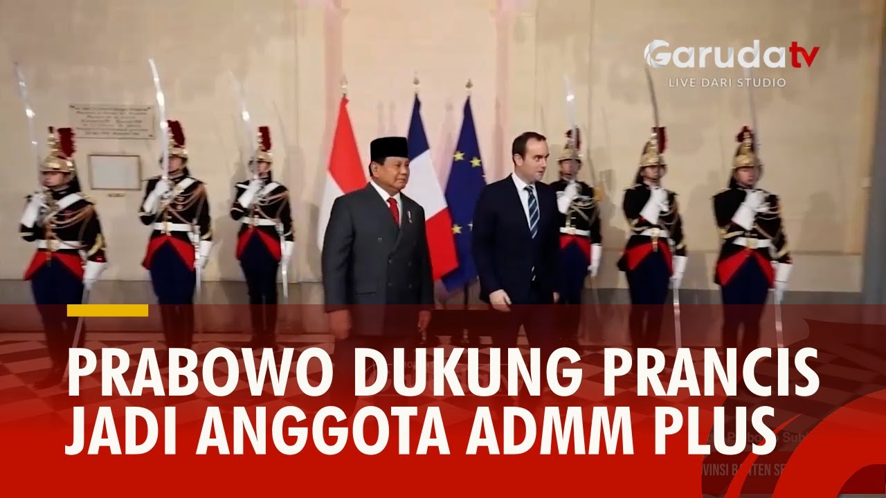Menteri Pertahanan Prabowo Subianto Dukung Prancis Jadi Anggota ADMM Plus