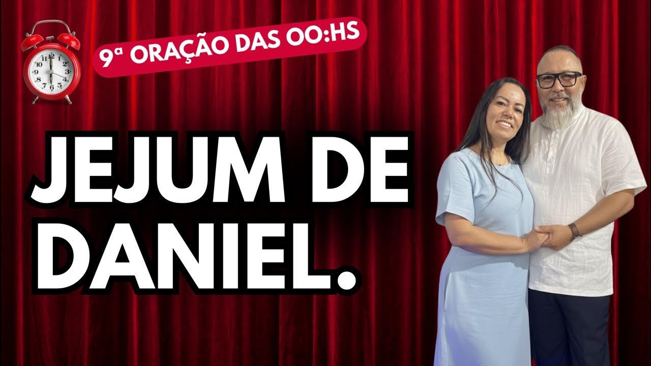 9ª Oração jejum de Daniel