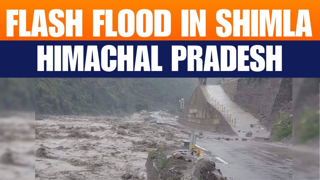 Breaking : Flash Flood In Shimla | Himachal Pradesh | Cloudbrust | News9