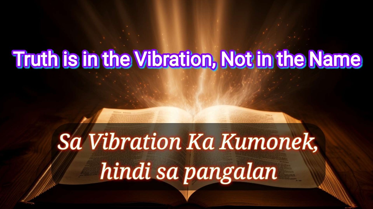 Stop Believing Names. Feel the Vibration.Pangalan ay Label Lang