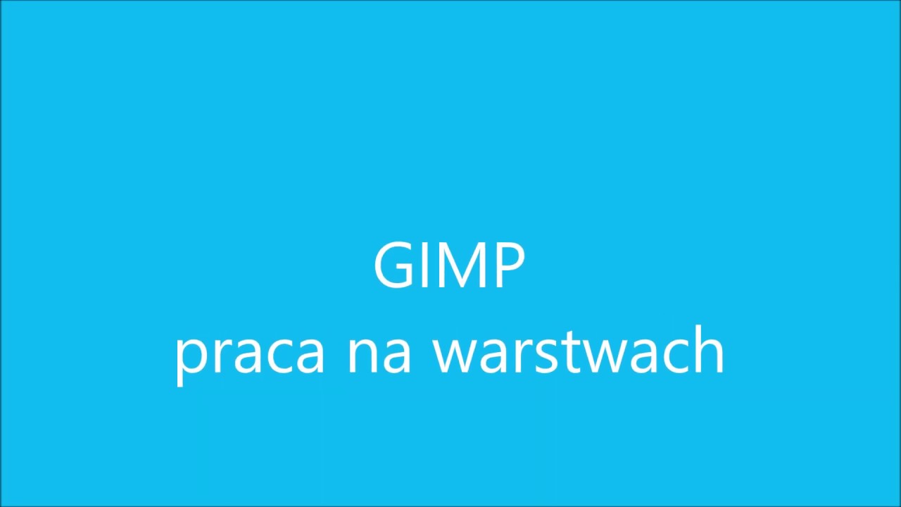 GIMP - praca na warstwach - plakat