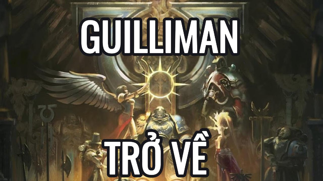 Guilliman Trở Về - Trích 