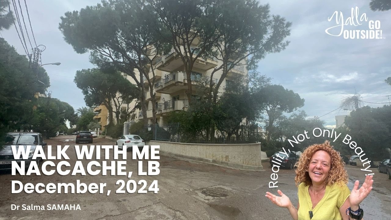 Walk with me in my Lebanese Neighborhood Naccache, Lebanon - December 2024