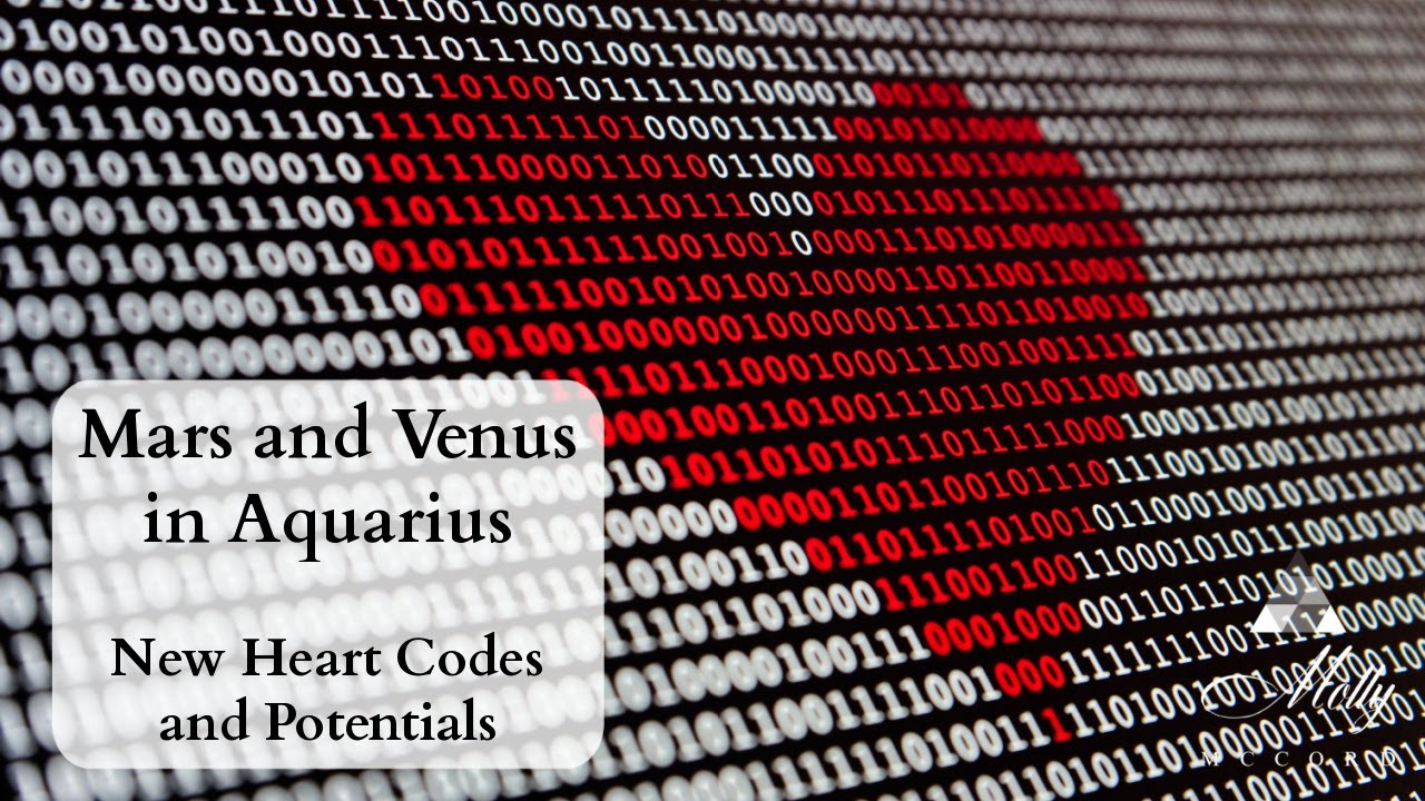 New Heart Codes and Potentials with Mars Conjunct Venus in Aquarius ~ March 2022 Astrology