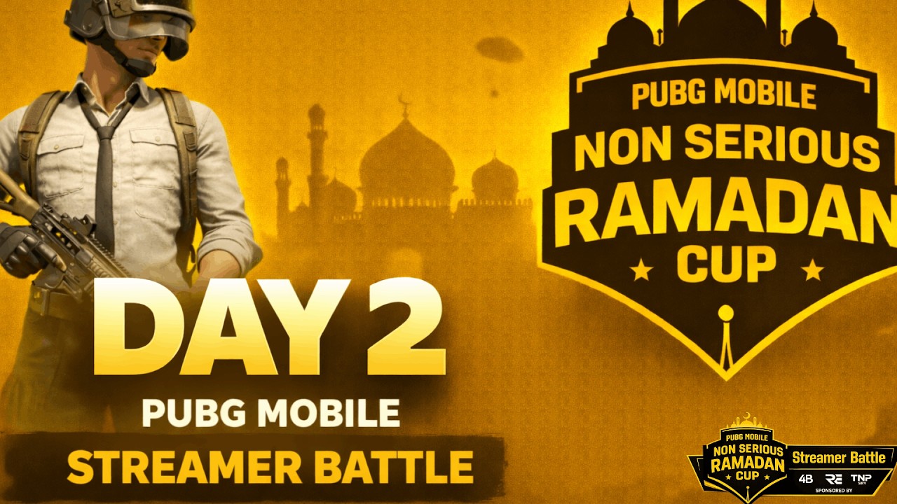 Non-Serious Ramadan Cup (Streamer Battle) DAY 2