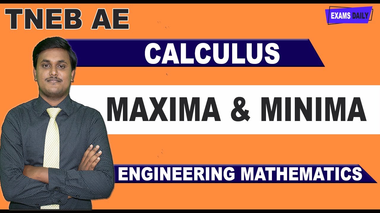 TNEB AE Engineering Maths : Calculus - Maxima and Minima