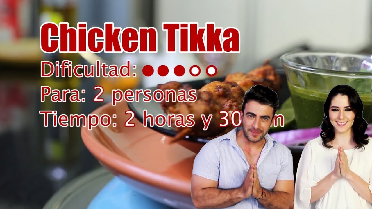 Receta Chicken Tikka - Pollo Tikka  Cocina de la india