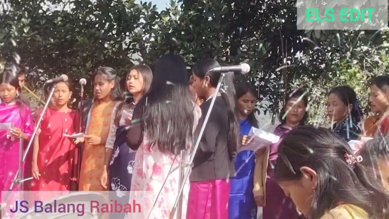 Na byn Ta ka jing pynskhem ia 99ngut ki Dkhot   jong ka Raibah District Choir JS Balang Raibah 