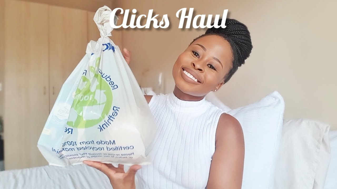 Clicks Haul| GirlPlug | South African YouTuber