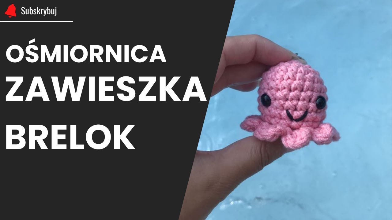 Ośmiornica na szydełku. jak zrobić ośmiorniczkę Olgę. Brelok, zawieszka szydełkowa. #413
