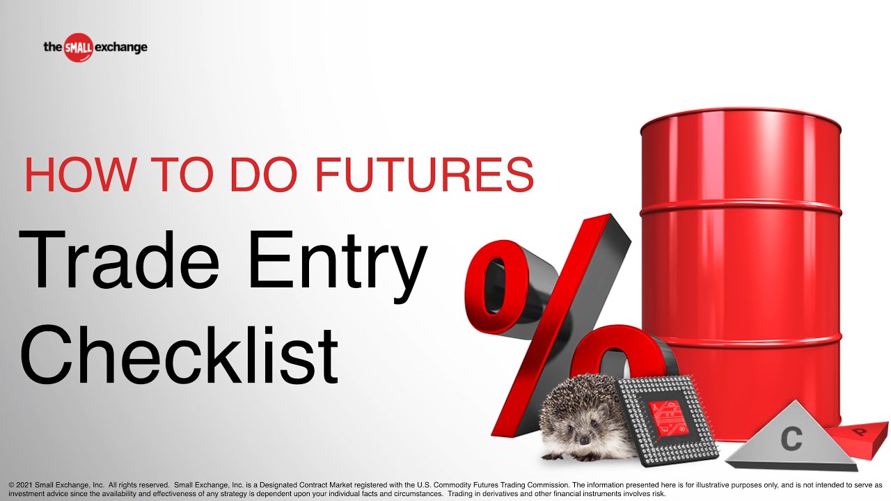 Trade Entry Checklist | How to Do Futures