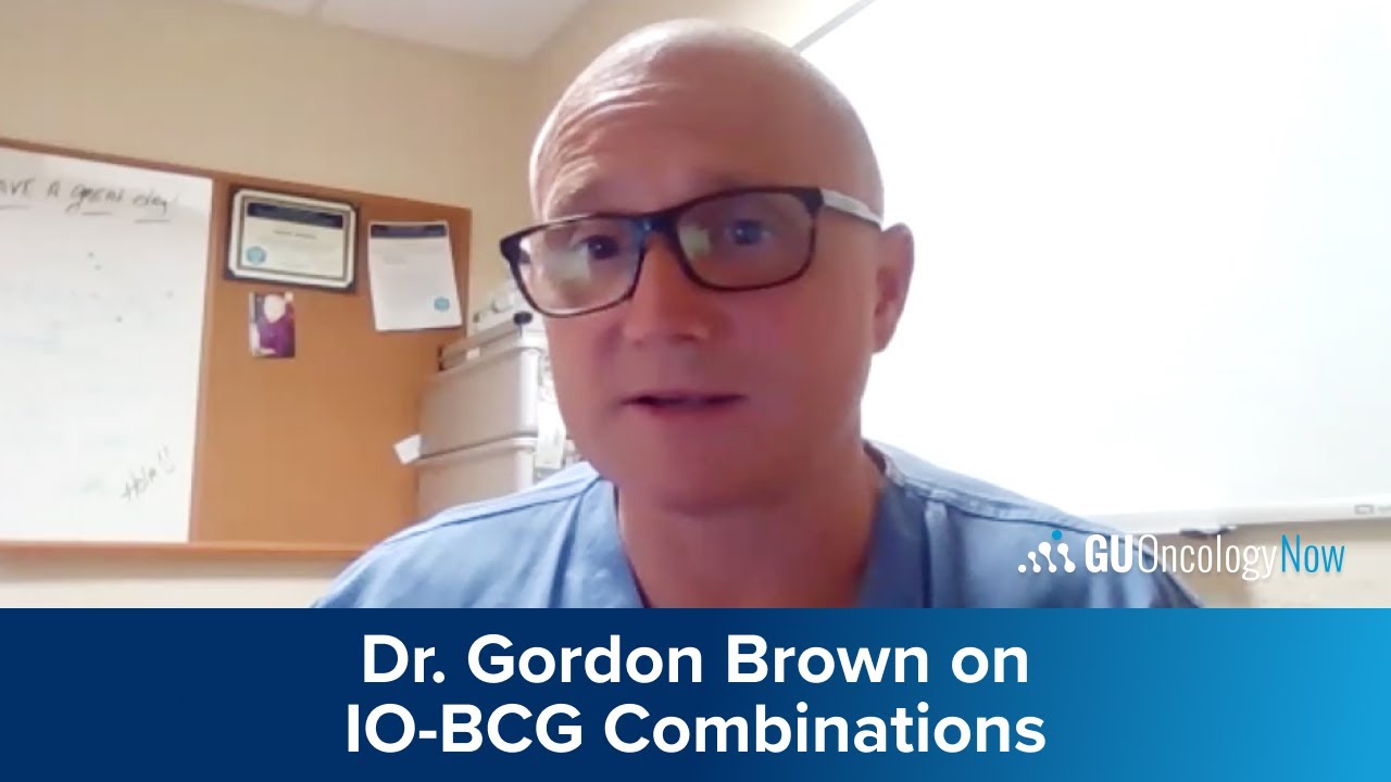 CREST Trial Marks New Era for High-Risk NMIBC: Dr. Gordon Brown on IO-BCG Combinations