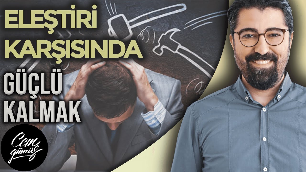 Eleştiri Karşısında Ne Yapmalı?