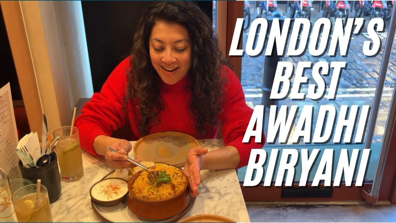 Best Awadhi biryani in London?