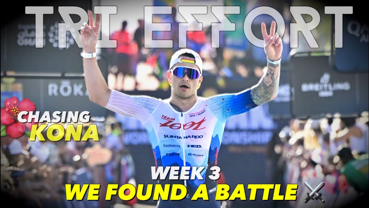 Chasing Kona: Week 3 | Down Week...Ended With A Battle | TRI EFFORT
