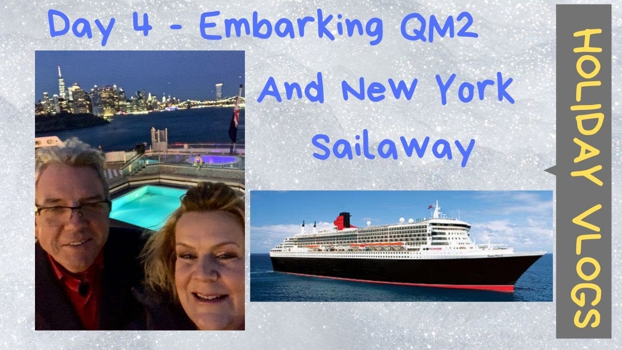 Day 4 - Embarking QM2, Sailaway From New York & Sephora Haul
