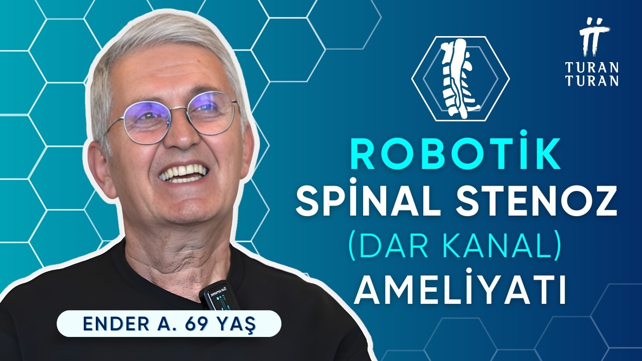 ROBOTİK Spinal Stenoz Ameliyatı | 69 Yaşındaki Ender Bey'in Hayata Dönüşümü