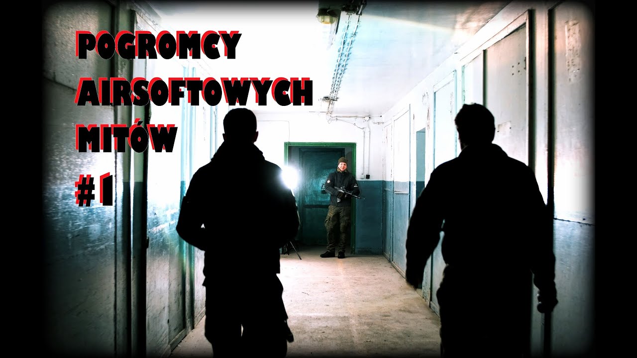 Airsoftowi pogromcy mitów #1: Strzał za narożnik.
