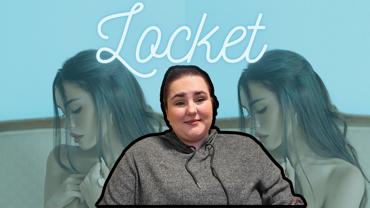 Locket Reaction  | A toxic situation wrapped in beautiful vocals...