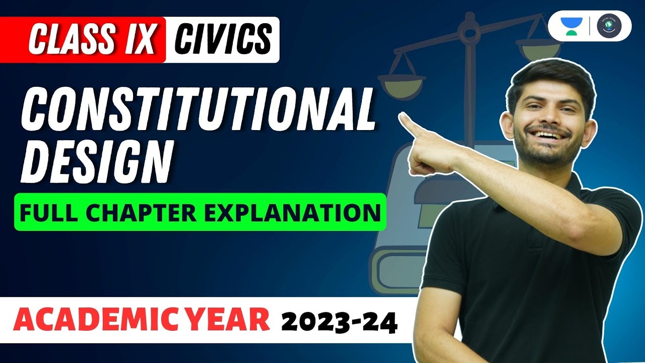 Civics | Constitutional Design | Full Chapter Explanation |  Digraj Singh Rajput
