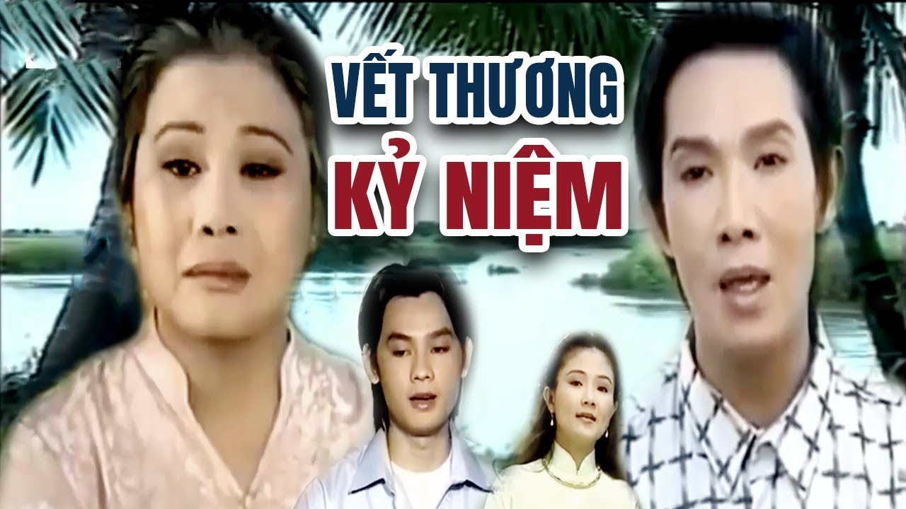 Cải Lương Xưa | Vết Thương Kỷ Niệm Vũ Linh Tài Linh | cải lương hay xã hội mới nhất