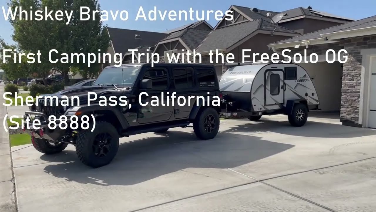 Braxton Creek FreeSolo OG Trailer - First Camping trip and how it all went