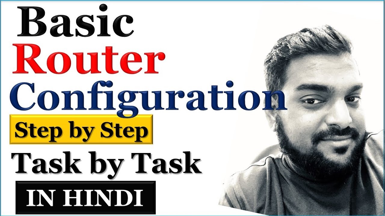 Router Basic Configuration |With Lab | Step by Step |Task by Task