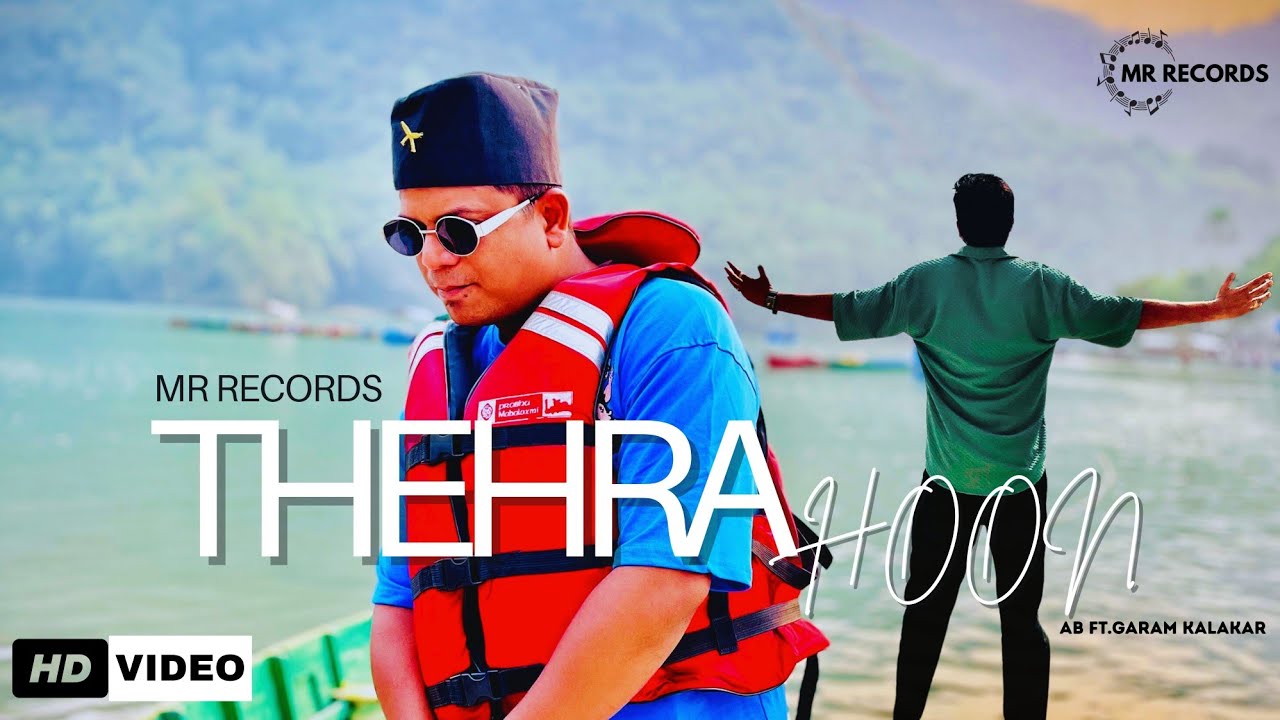 THEHRA HU | MUSIC VIDEO | 2025 | NEW SONG | AMAR B | GARAM K