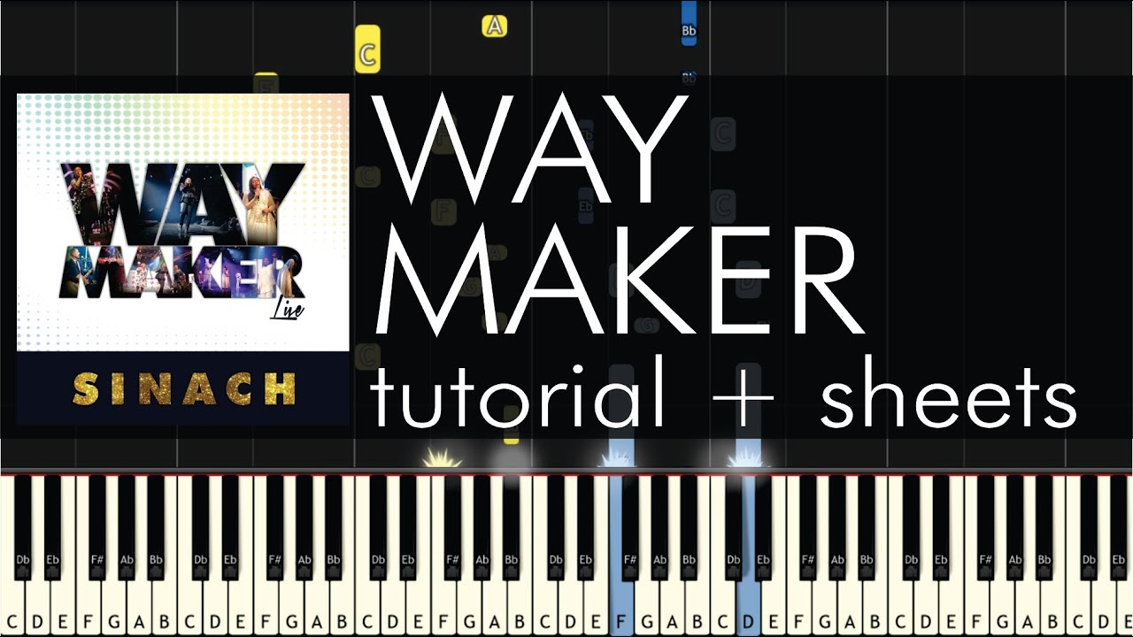 Sinach - Way Maker (Leeland) - Piano Tutorial - Sheet Music