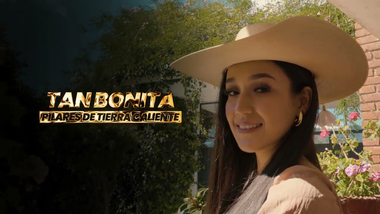 Pilares de tierra caliente-Tan Bonita (Video Oficial)