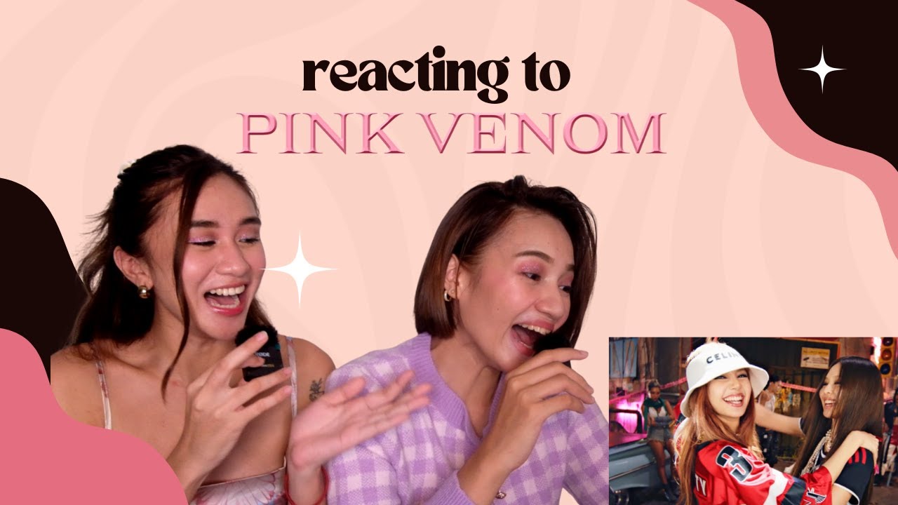 Reacting to Pink Venom (OMG Jenlisa?!)