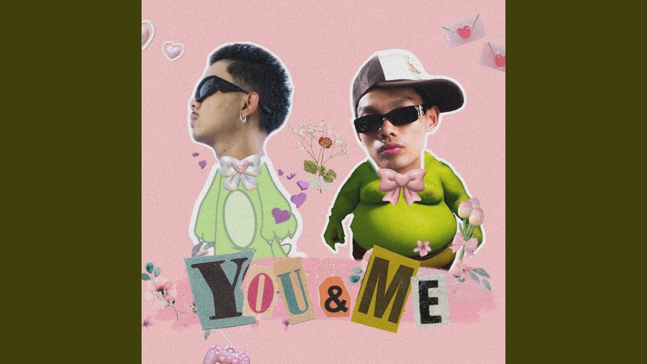 YOU & ME