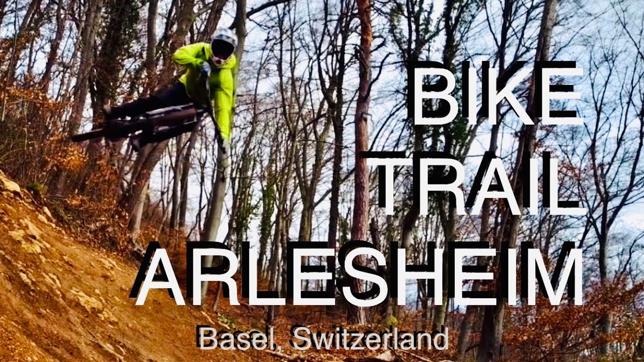 FLOW TRACK - Basel Switzerland - BIKE TRAIL ARLESHEIM
