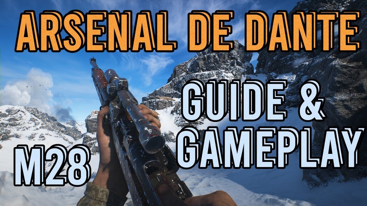 M28 TROMBONCINO Guide : Arsenal de Dante | Battlefield 5 FR