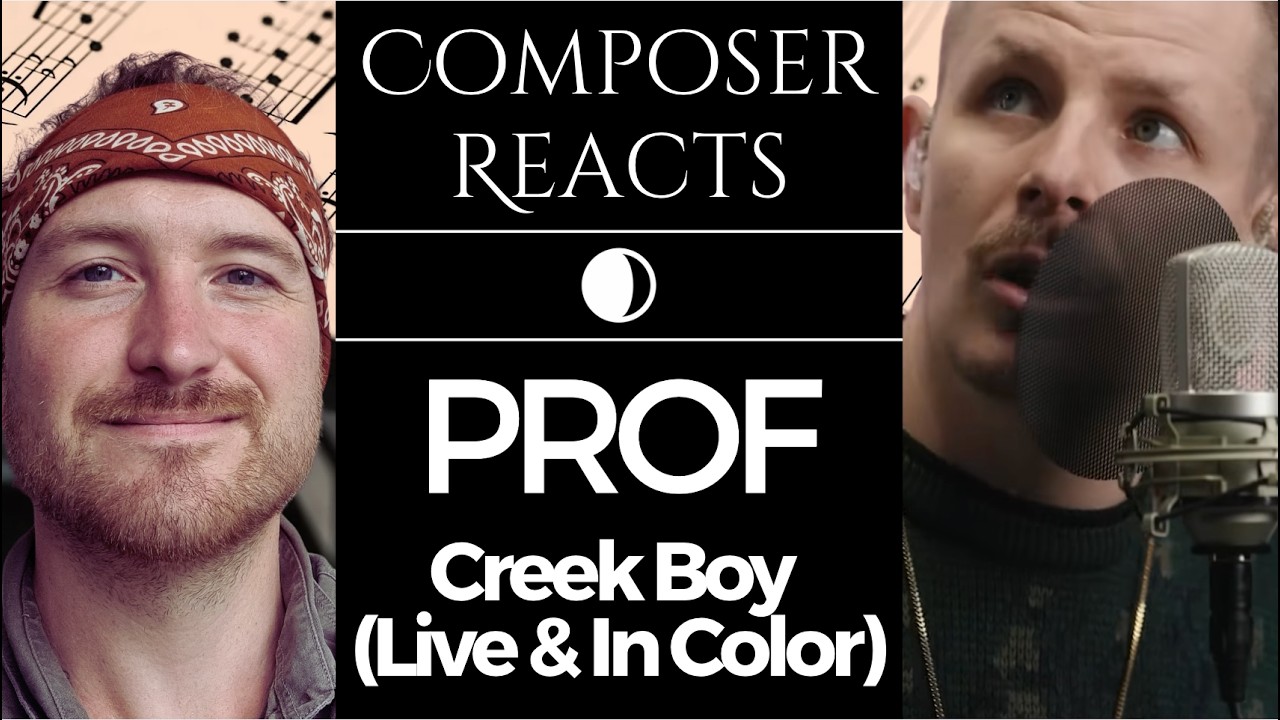 Composer Reacts to PROF - Creek Boy (Live & In Color)