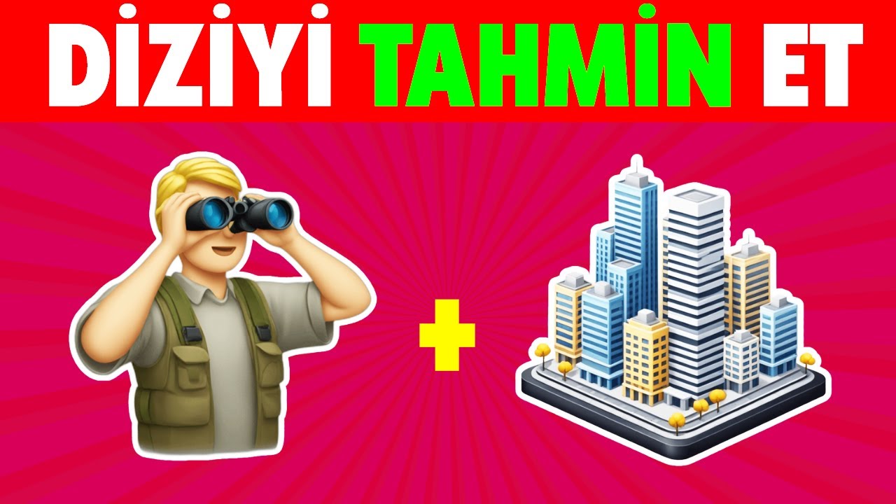Emojilerle Dizi Bulmaca 🥰 Emojilerden Dizi Tahmin Etme 📽 Emoji Bulmaca🔥Uzak Şehir, Sahipsizler 🎉